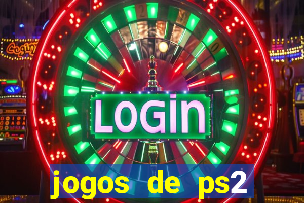 jogos de ps2 formato iso